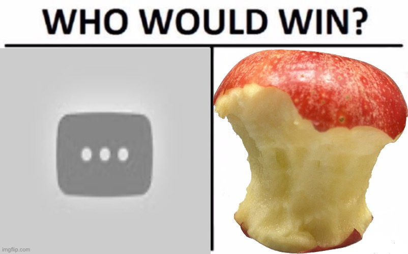 Who Would Win? Meme | image tagged in memes,who would win | made w/ Imgflip meme maker