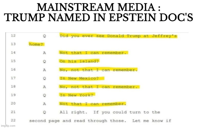 The Trump Epstein Connection | MAINSTREAM MEDIA :
TRUMP NAMED IN EPSTEIN DOC'S | image tagged in donald trump,trump,donald j trump,maga,jeffrey epstein,epstein | made w/ Imgflip meme maker