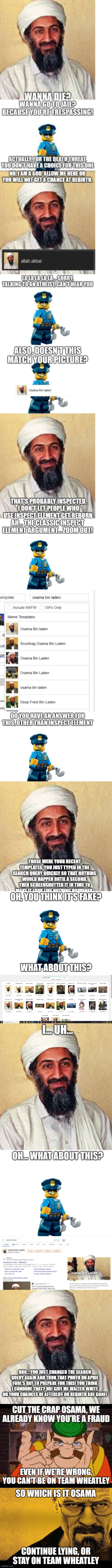 In Morshu's (And Walter's) Eyes, Osama is a fraud | made w/ Imgflip meme maker