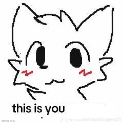 yuh | image tagged in this is you and me | made w/ Imgflip meme maker