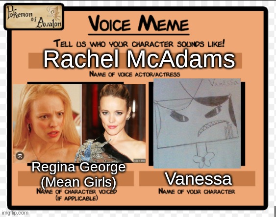 Meet Vanessa, the daughter of Vox the TV demon. She's also Fawn's biggest rival! | Rachel McAdams; Regina George (Mean Girls); Vanessa | image tagged in character headcanon voice,ocs,hazbin hotel,mean girls | made w/ Imgflip meme maker