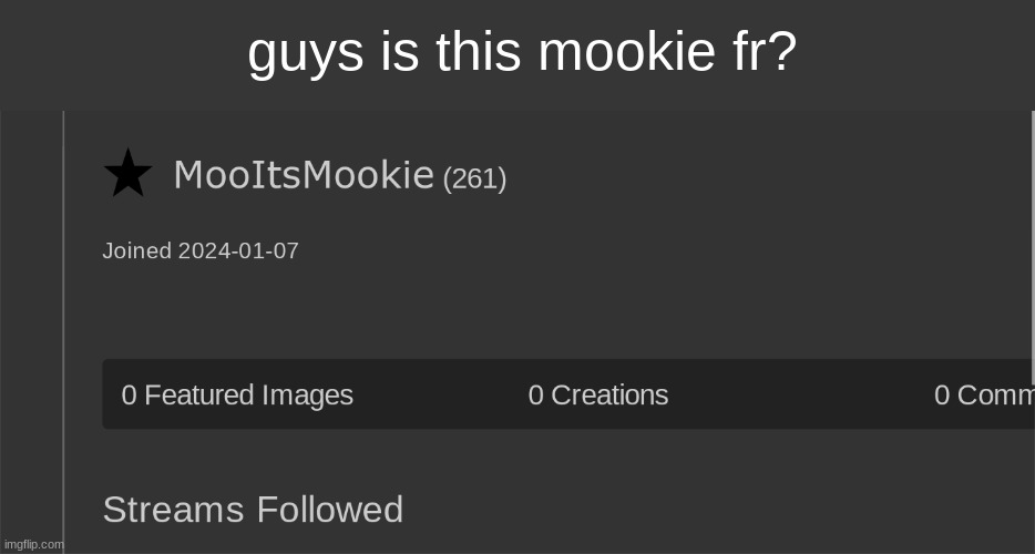 guys is this mookie fr? | made w/ Imgflip meme maker