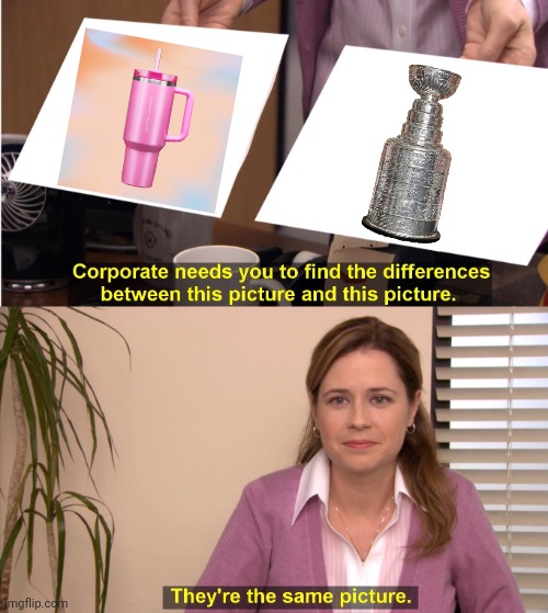 What's so great about it, tho? | image tagged in memes,they're the same picture,stanley cup,starbucks | made w/ Imgflip meme maker