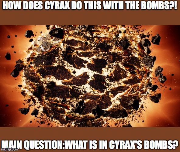 WHAT DO YOU THINK IS MADE OUT OF CYRAX'S BOMBS? | HOW DOES CYRAX DO THIS WITH THE BOMBS?! MAIN QUESTION:WHAT IS IN CYRAX'S BOMBS? | image tagged in mortal kombat | made w/ Imgflip meme maker