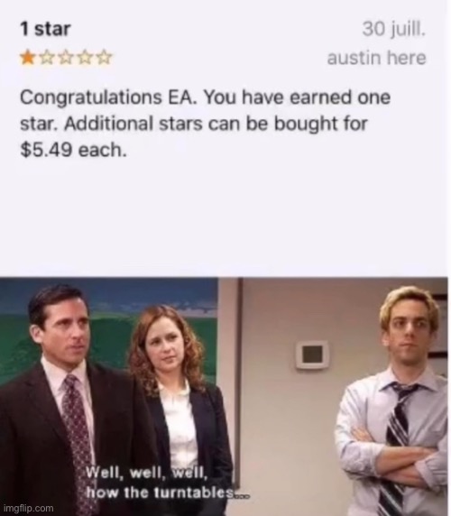 Ea deserved it | image tagged in the office | made w/ Imgflip meme maker