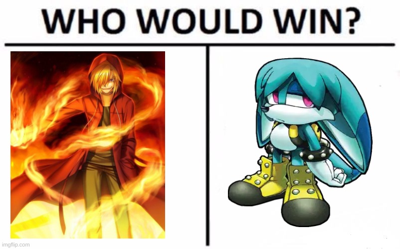 Well, since X is fire and Kitsunami is water, then... | image tagged in memes,who would win | made w/ Imgflip meme maker