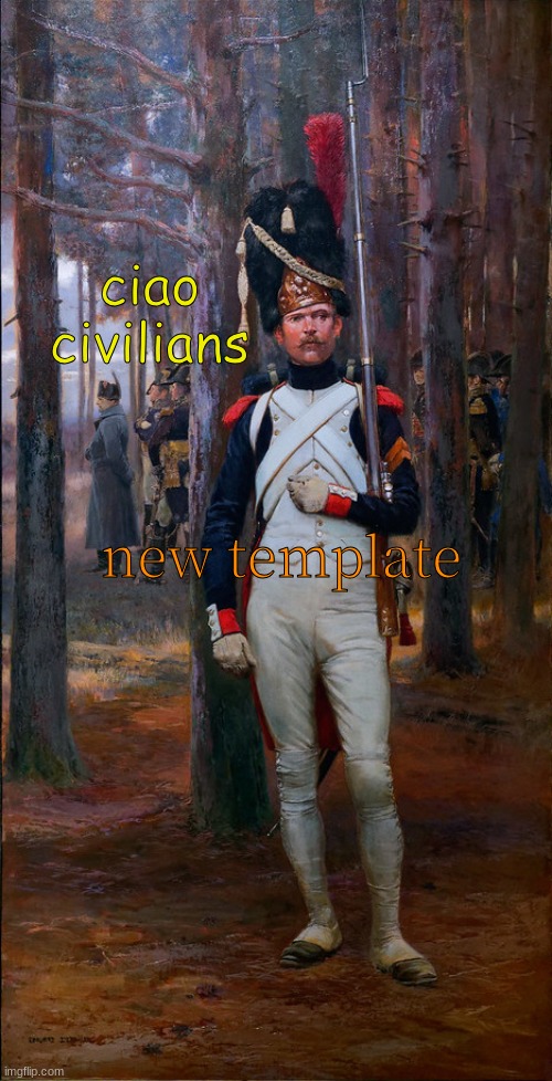 ciao civilians; new template | image tagged in theoldguard template | made w/ Imgflip meme maker