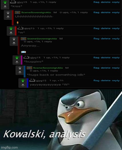 What is happening rn :skull:.. | image tagged in kowalski analysis | made w/ Imgflip meme maker