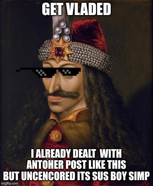 I ALREADY DEALT  WITH ANTOHER POST LIKE THIS BUT UNCENCORED ITS SUS BOY SIMP | made w/ Imgflip meme maker