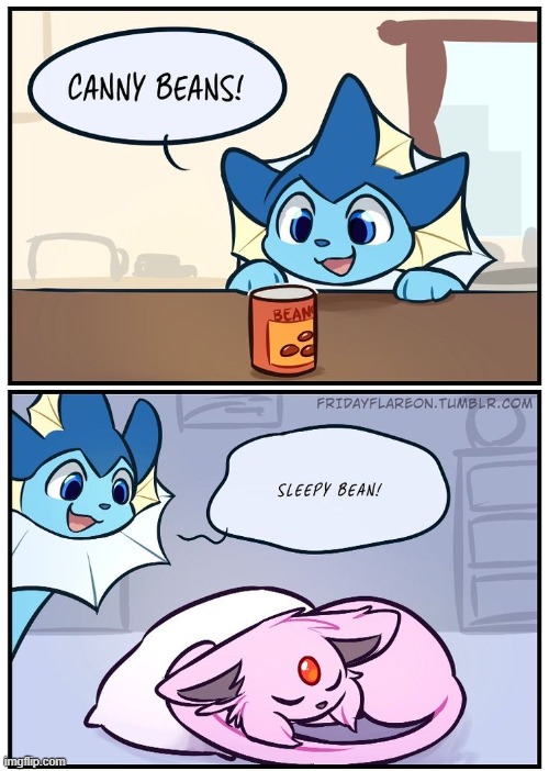 canny beans! | image tagged in comics,pokemon,beans | made w/ Imgflip meme maker