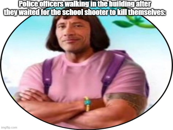 im back ig | Police officers walking in the building after they waited for the school shooter to kill themselves: | image tagged in school shooter | made w/ Imgflip meme maker
