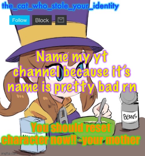 E | Name my yt channel because it’s name is pretty bad rn | image tagged in announcement thing | made w/ Imgflip meme maker