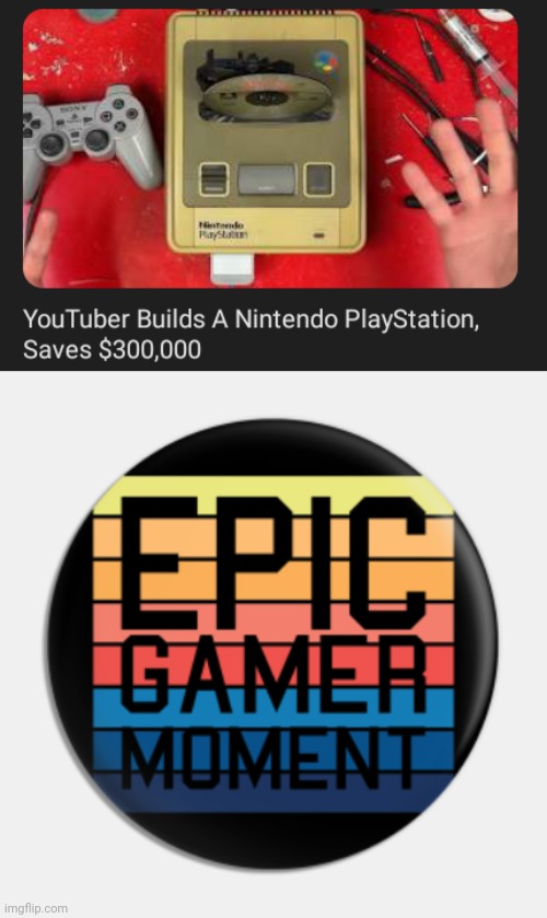 $300,000 saved | image tagged in epic gamer moment,nintendo,playstation,youtuber,gaming,memes | made w/ Imgflip meme maker