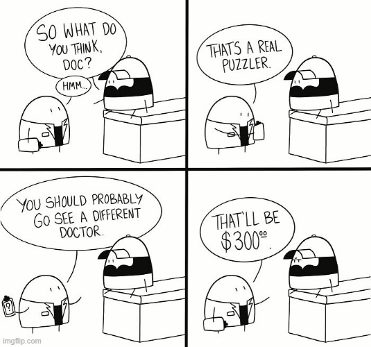 See the Doc | image tagged in comics | made w/ Imgflip meme maker