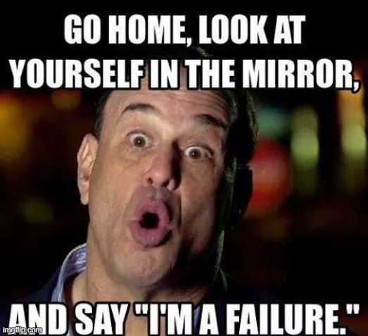 Failure | image tagged in repost | made w/ Imgflip meme maker
