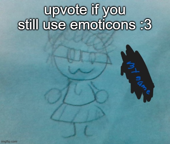 :/ | upvote if you still use emoticons :3 | image tagged in bda neko arc | made w/ Imgflip meme maker