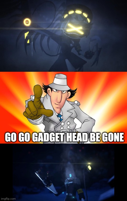 GO GO GADGET RESSURECT ADOLF HI- | GO GO GADGET HEAD BE GONE | image tagged in n in attack mode 2,inspector gadget | made w/ Imgflip meme maker