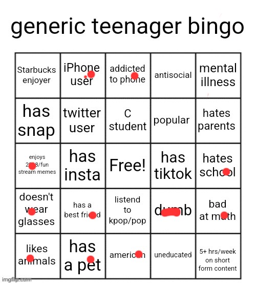 Why bother with a good title? | image tagged in generic teenager bingo | made w/ Imgflip meme maker