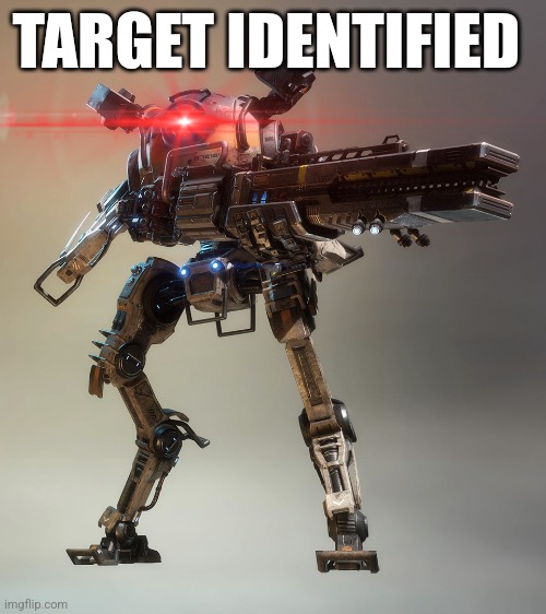 Northstar | TARGET IDENTIFIED | image tagged in titanfall 2 | made w/ Imgflip meme maker