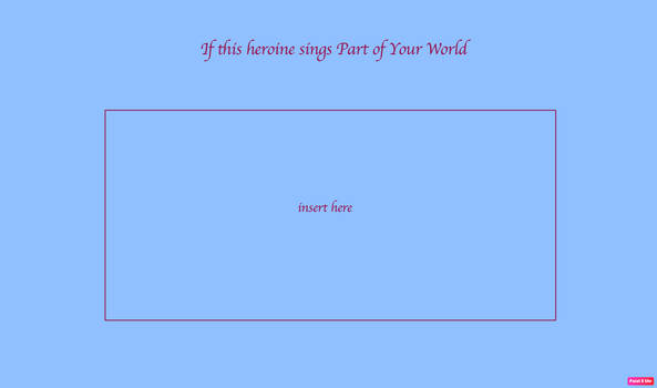 if this heroine sings part of your world Blank Meme Template