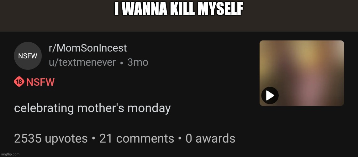 I WANNA KILL MYSELF | made w/ Imgflip meme maker