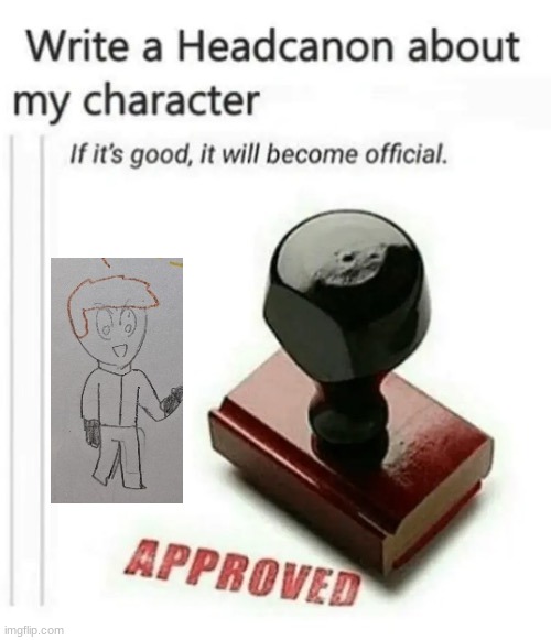 Matt: the godhuman | image tagged in write a headcanon about my character | made w/ Imgflip meme maker