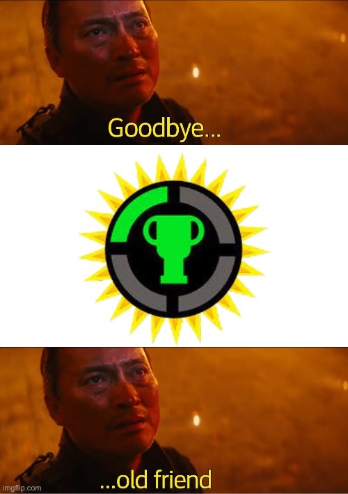 Let’s pay our respects for game theory here | image tagged in goodbye old friend | made w/ Imgflip meme maker