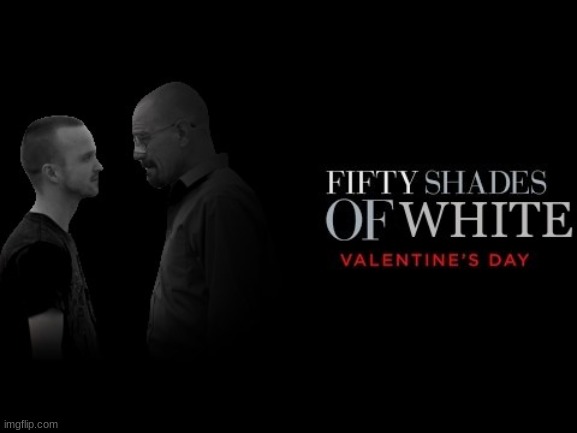 YOO WHOS READY FOR THE NEW BREAKING BAD MOVIE | image tagged in breaking bad | made w/ Imgflip meme maker