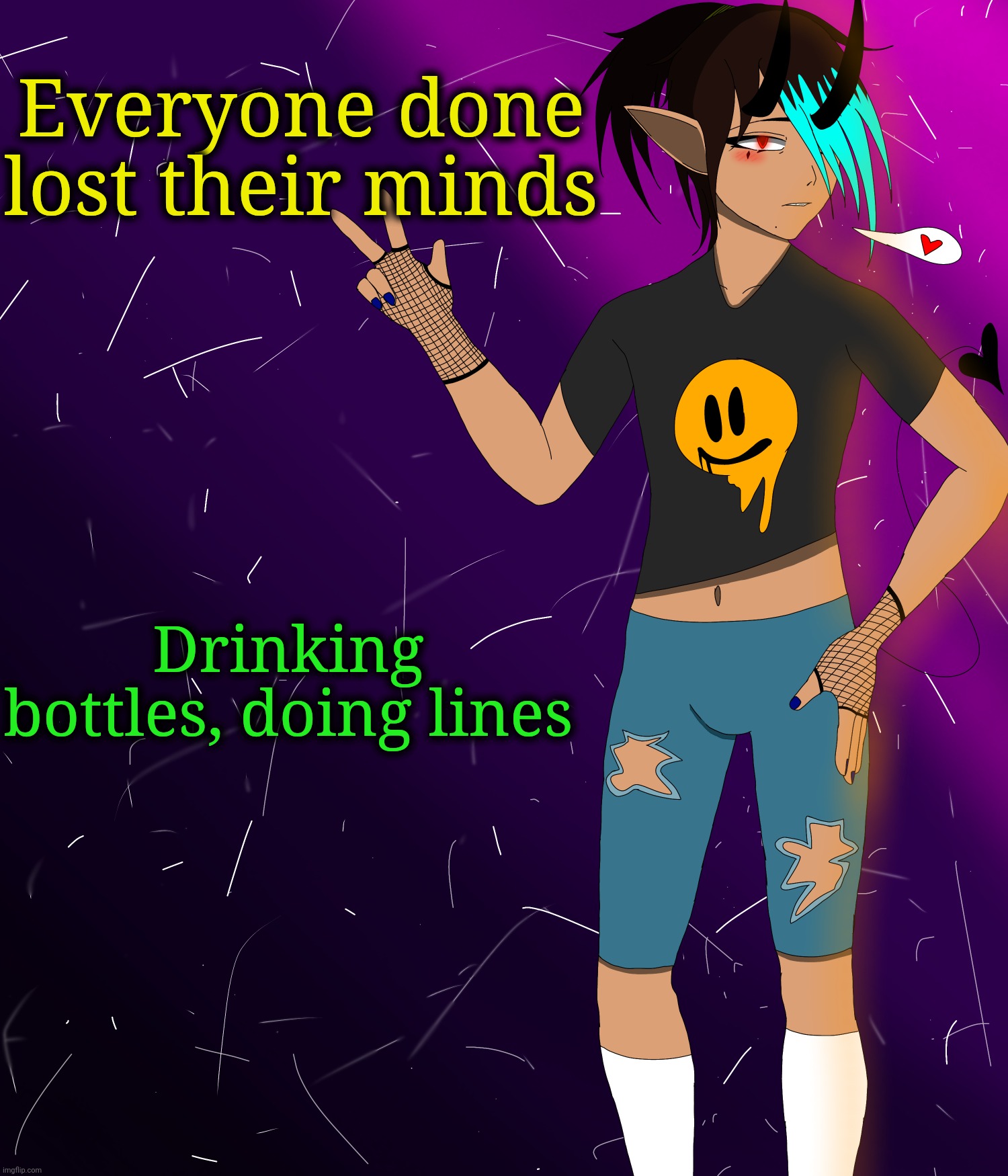 Spire jus chillin I guess | Everyone done lost their minds; Drinking bottles, doing lines | image tagged in spire jus chillin i guess | made w/ Imgflip meme maker
