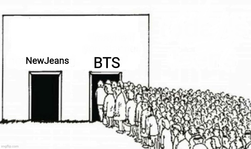 Two doors crowd | BTS; NewJeans | image tagged in two doors crowd,memes,bts,kpop | made w/ Imgflip meme maker