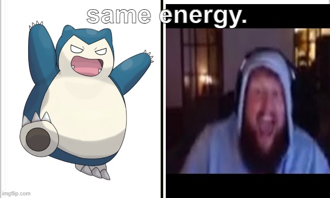 Case | same energy. | image tagged in memes,change my mind | made w/ Imgflip meme maker