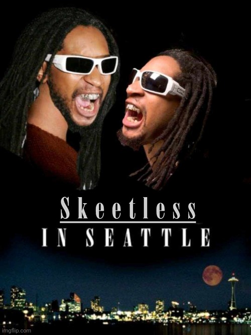 Skeetless in Seattle | image tagged in lil jon,crossover,mashup,memes | made w/ Imgflip meme maker