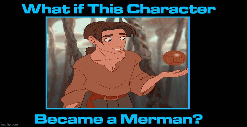 what if jim hawkins became a merman | image tagged in what if blank became a merman,disney,treasure,2000s,merman | made w/ Imgflip meme maker