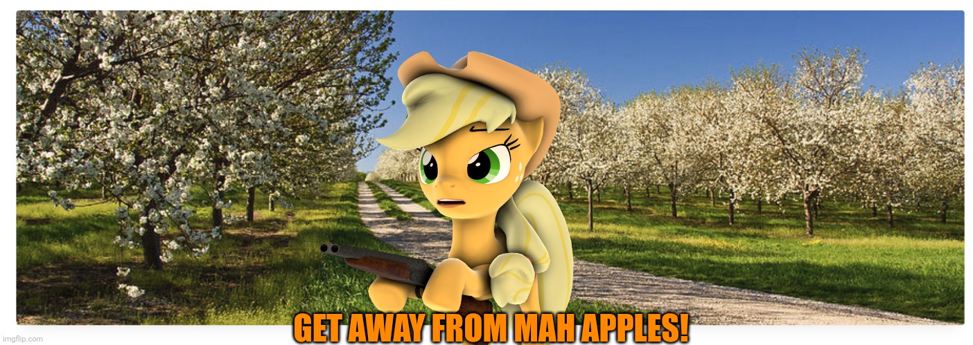 Orchard | GET AWAY FROM MAH APPLES! | image tagged in orchard | made w/ Imgflip meme maker