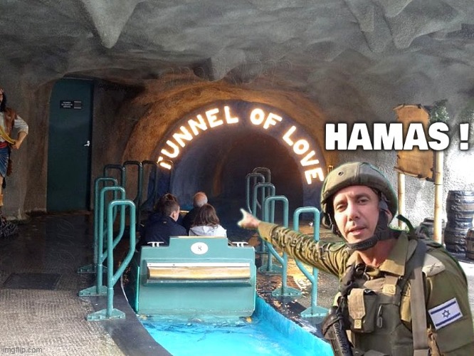 free palestine | image tagged in hamas,tunnel of love,israel,palestine,amusement park,love | made w/ Imgflip meme maker