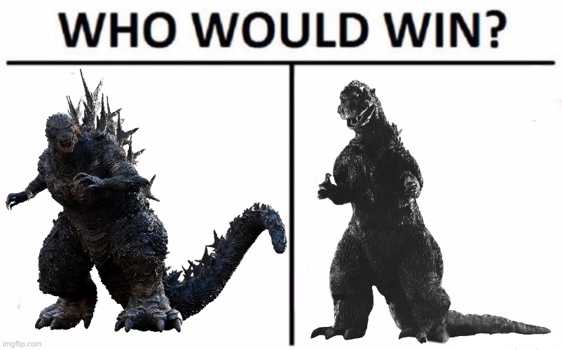 Who would win? (Im on minus one) | image tagged in memes,who would win,godzilla | made w/ Imgflip meme maker