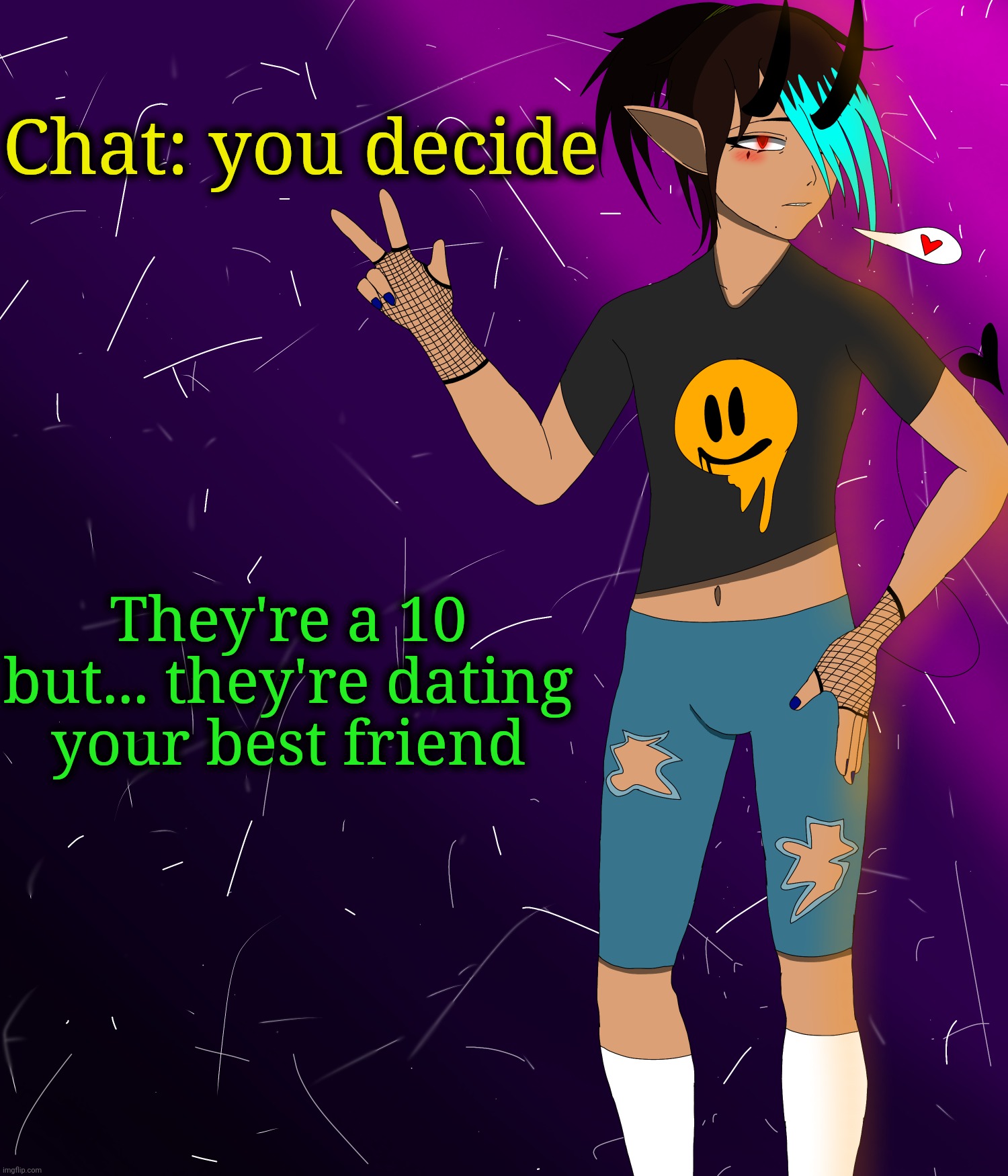 Spire jus chillin I guess | Chat: you decide; They're a 10 but... they're dating your best friend | image tagged in spire jus chillin i guess | made w/ Imgflip meme maker