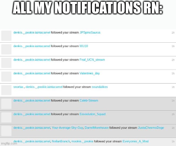 ALL MY NOTIFICATIONS RN: | made w/ Imgflip meme maker