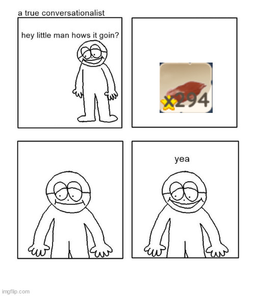 hey little man hows it goin | image tagged in hey little man hows it goin | made w/ Imgflip meme maker