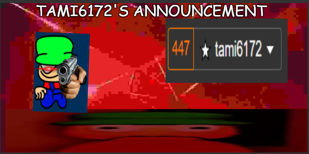 High Quality Tami6172's announcement Blank Meme Template