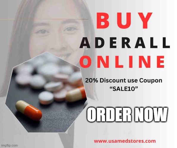Get Generic Aderall Online at Low Price USA-CA | ORDER NOW | image tagged in healthcare | made w/ Imgflip meme maker