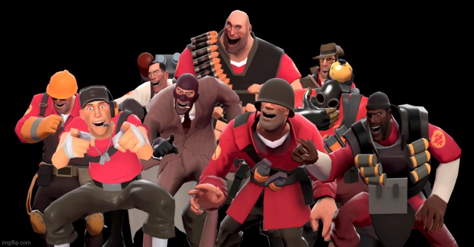 Every TF2 class laughing at you | image tagged in every tf2 class laughing at you | made w/ Imgflip meme maker