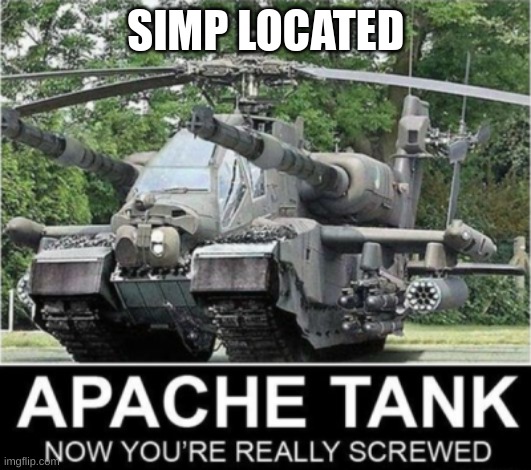 SIMP LOCATED | made w/ Imgflip meme maker