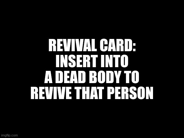 High Quality Revival Card Blank Meme Template