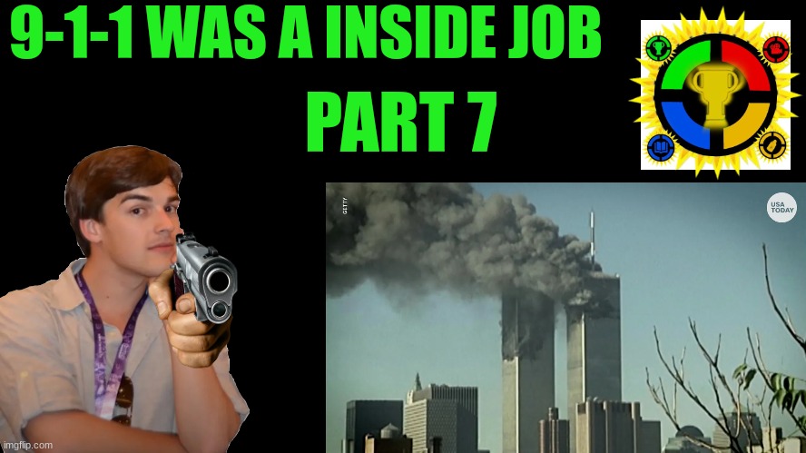 9-1-1 | 9-1-1 WAS A INSIDE JOB; PART 7 | image tagged in game theory thumbnail | made w/ Imgflip meme maker