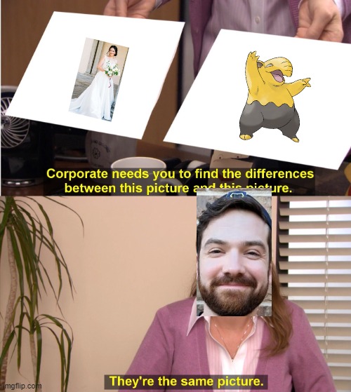 They're The Same Picture Meme | image tagged in memes,they're the same picture | made w/ Imgflip meme maker