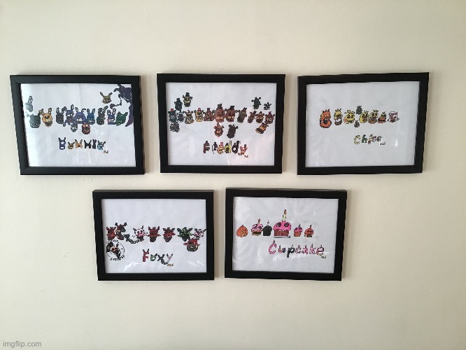 I made all of these, and framed them | image tagged in drawing,fnaf | made w/ Imgflip meme maker