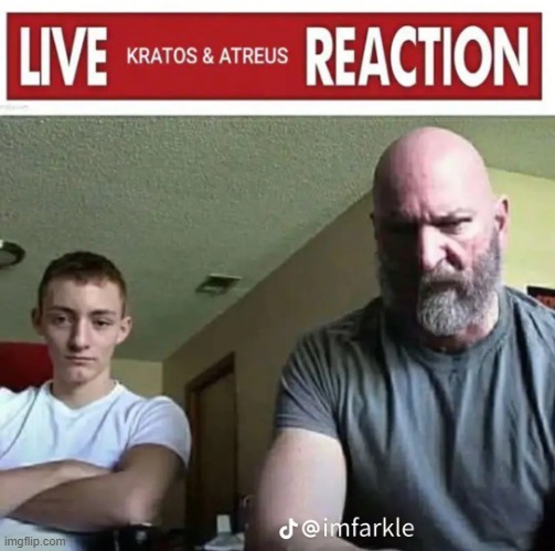 image tagged in kratos and aterus reaction | made w/ Imgflip meme maker