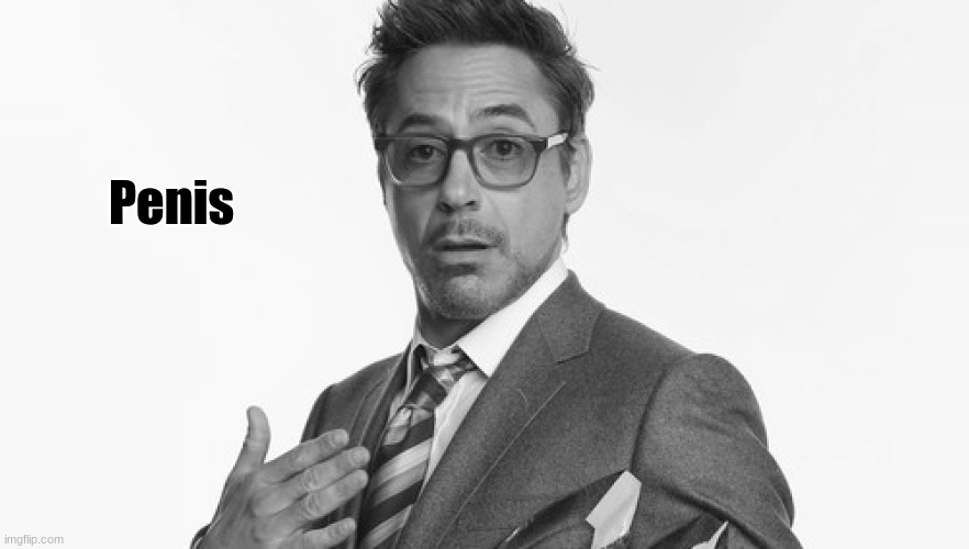 I'm Stuff | Penis | image tagged in i'm stuff | made w/ Imgflip meme maker