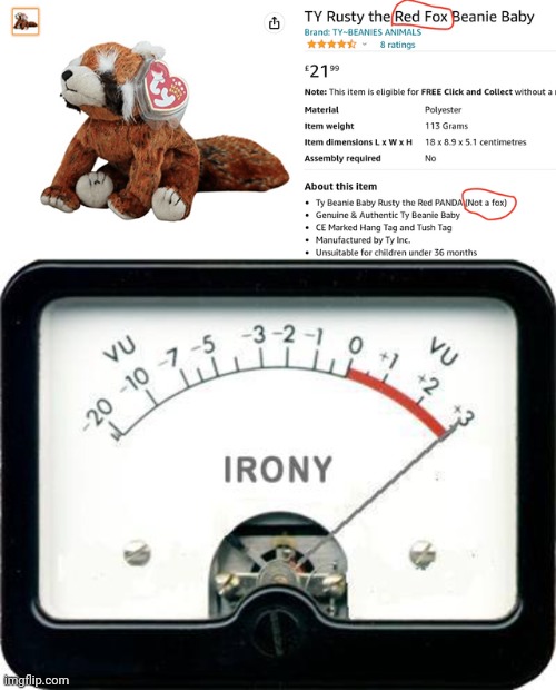 Red panda | image tagged in irony meter,red panda,fox,you had one job,memes,beanie baby | made w/ Imgflip meme maker